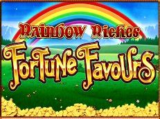 rainbow riches fortune favours slot